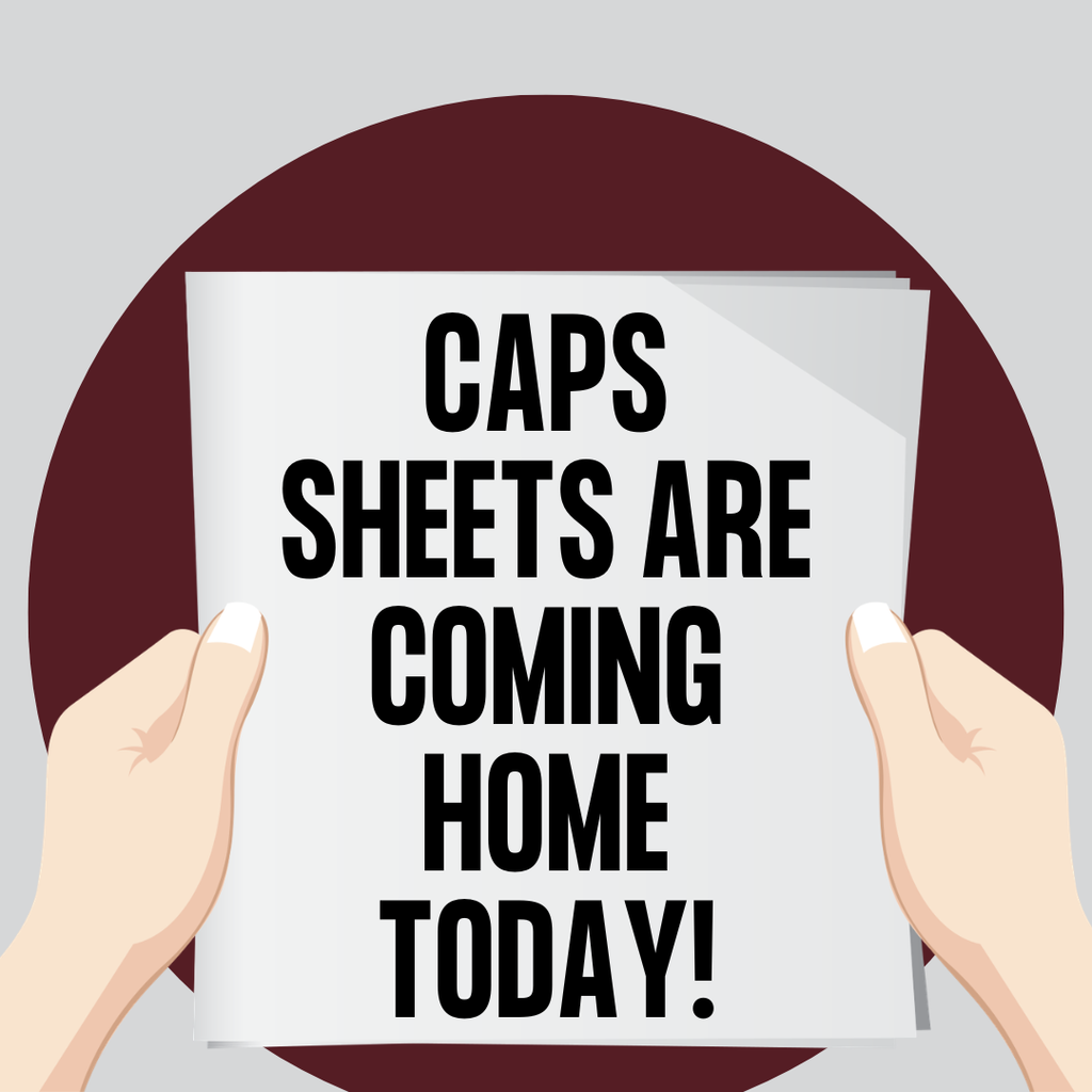 caps sheets are coming home today