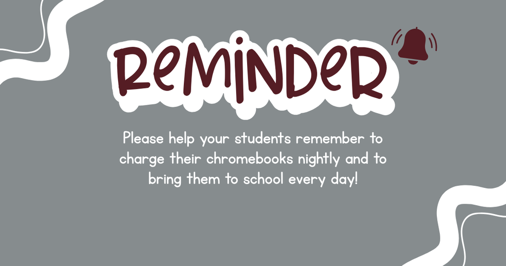 Chromebook Reminder