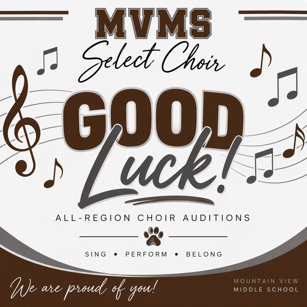Good Luck MVMS - All-Region Auditions