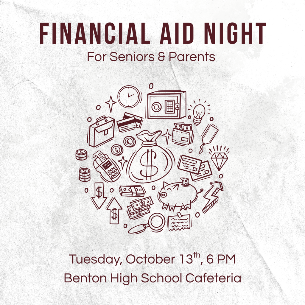 Financial Aid Night for senior students and parents will be held on Tuesday, October 13th at 6:00 pm in the BHS Cafeteria. Information about state and local financial aid will be shared. Graphic design: Laney-Claire C. #WeAreBenton #bhs #bhspanthers20262027