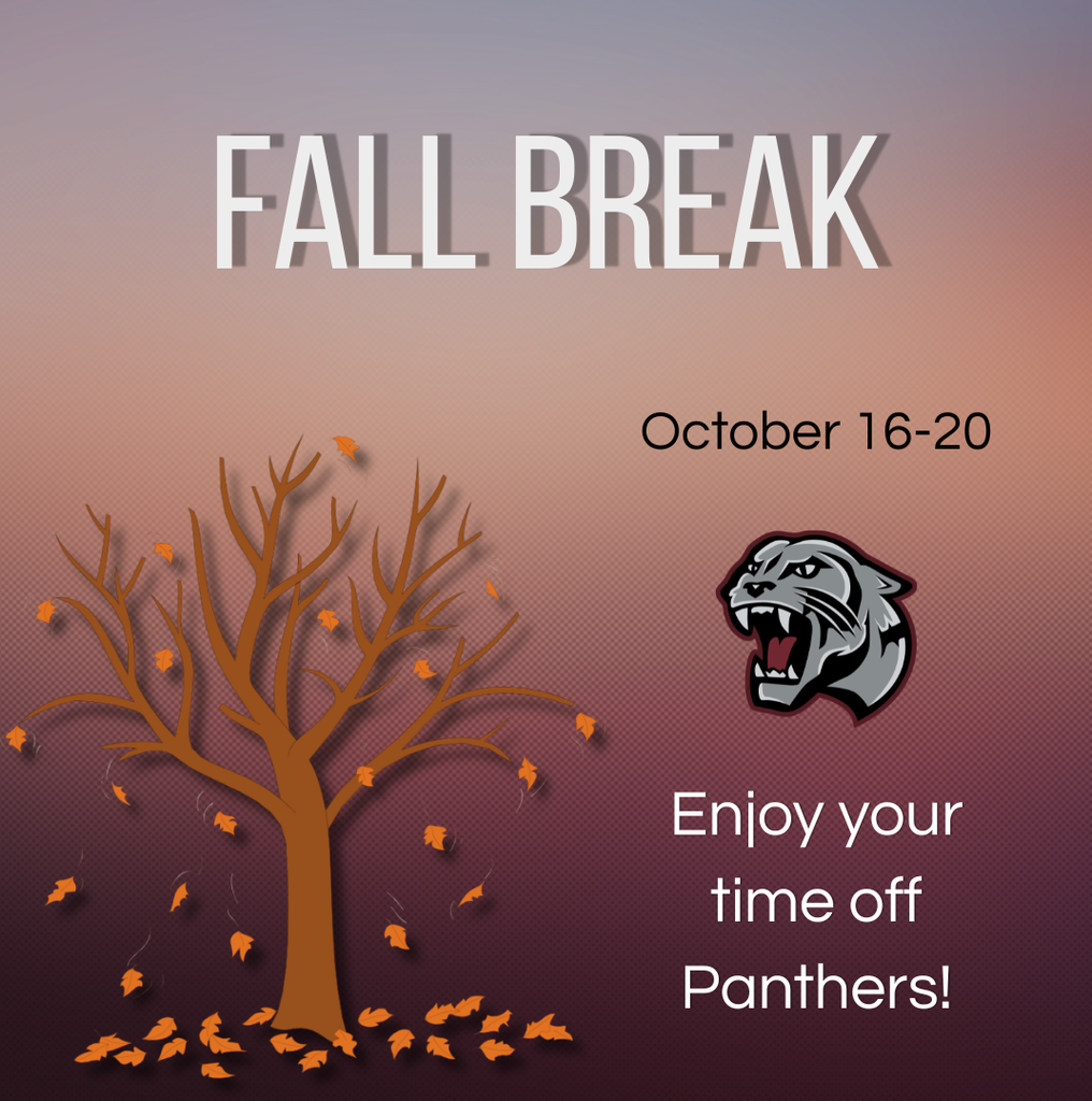 Fall Break will be October 16-20. Enjoy your time off, Panthers! Graphic design: Aubree B. #WeAreBenton #bhs #bhspanthers2026207