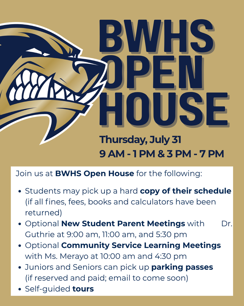 BWHS Open House on July 31