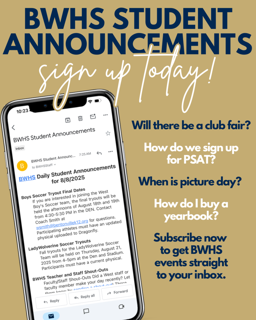 Graphic promoting BWHS Student Announcements sign-up, featuring a phone displaying an email with school news and text highlighting questions like club fair dates, PSAT sign-up, picture day, and yearbook purchases. Encourages subscribing for event updates.
