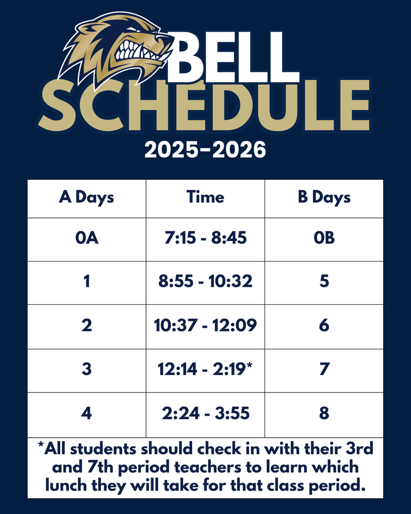 BWHS bell schedule for 2025–2026 with A and B Day class times. Includes note for students to check with 3rd and 7th period teachers to learn lunch assignments.