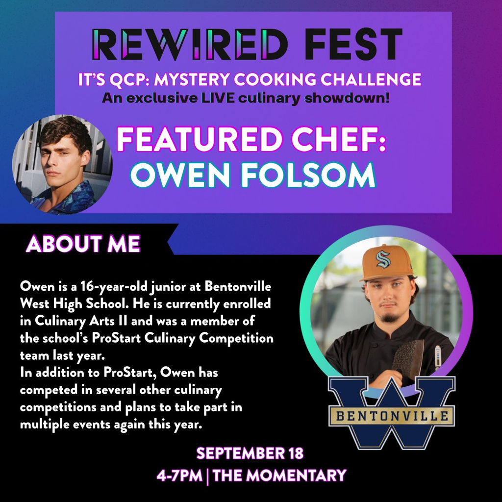 Promotional graphic for ReWired Fest featuring Owen Folsom, a 16-year-old Bentonville West High School culinary student. Includes his bio highlighting his experience in Culinary Arts II, ProStart, and multiple competitions.