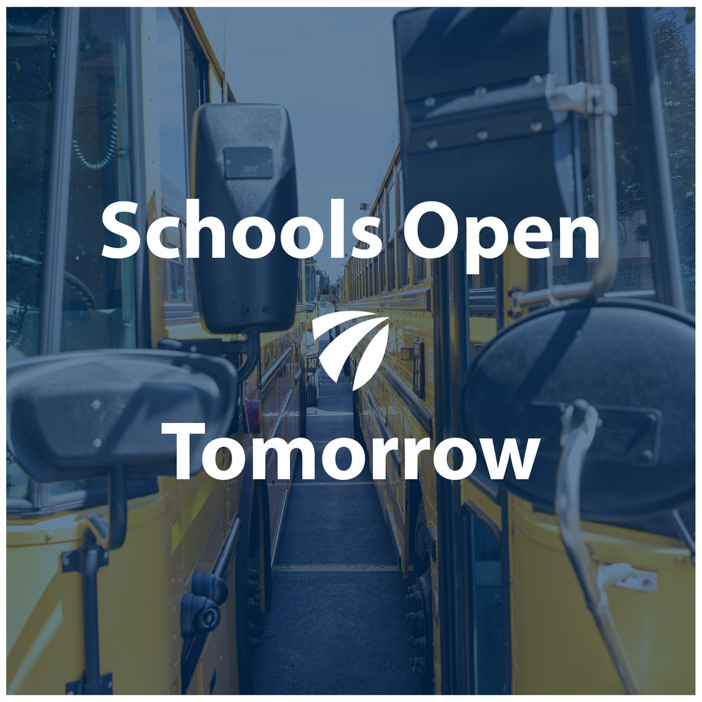 School Open Tomorrow