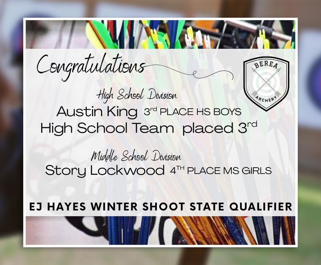 Archery Congratulations EJ Hayes Winter Shoot State Qualifier