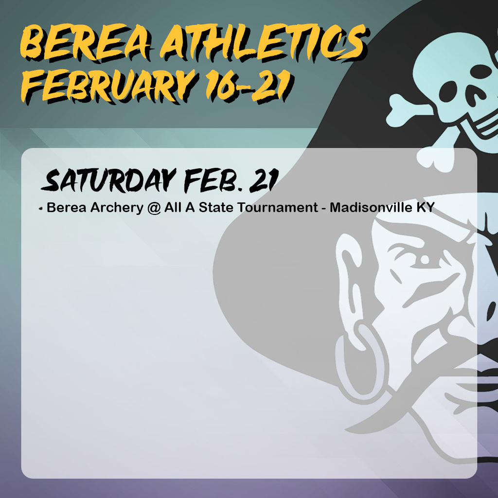 Berea Athletics February 16-21