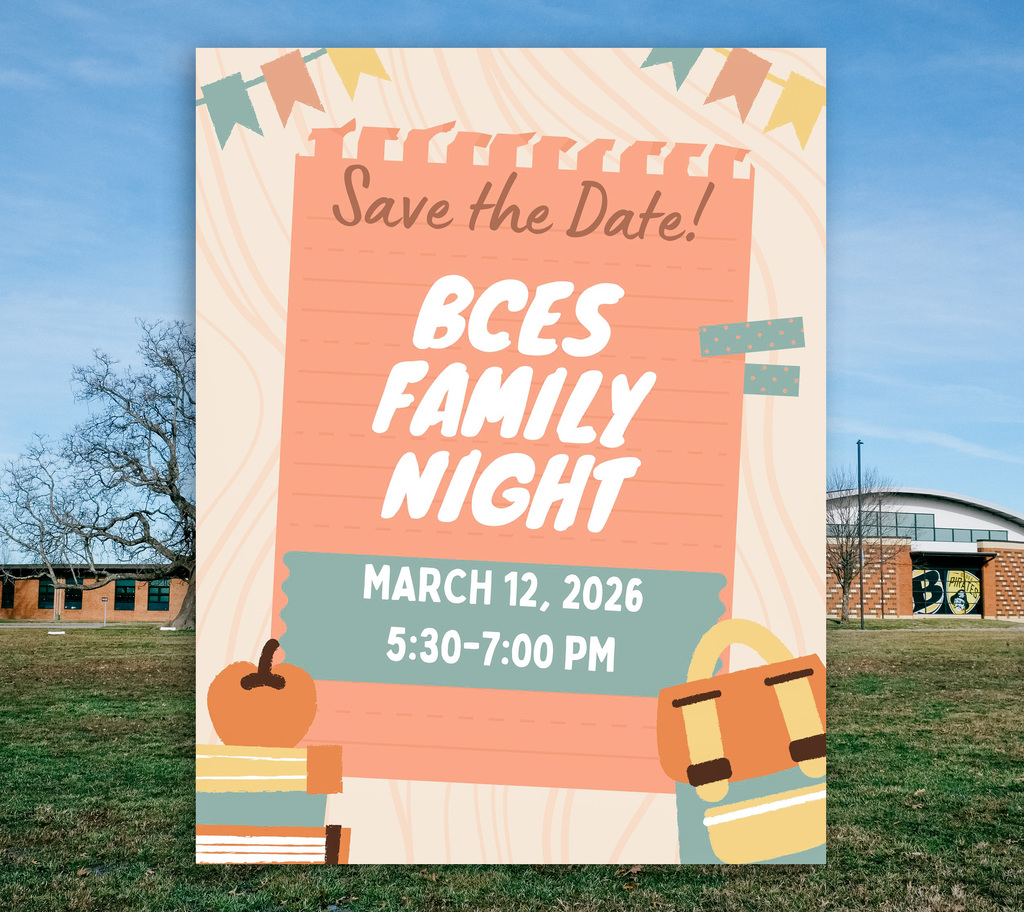 BCES Family Night, Save the Date! March 12!