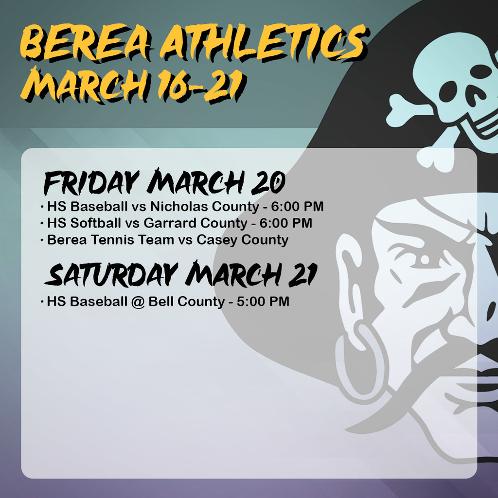 Berea Athletics Schedule March 16-21