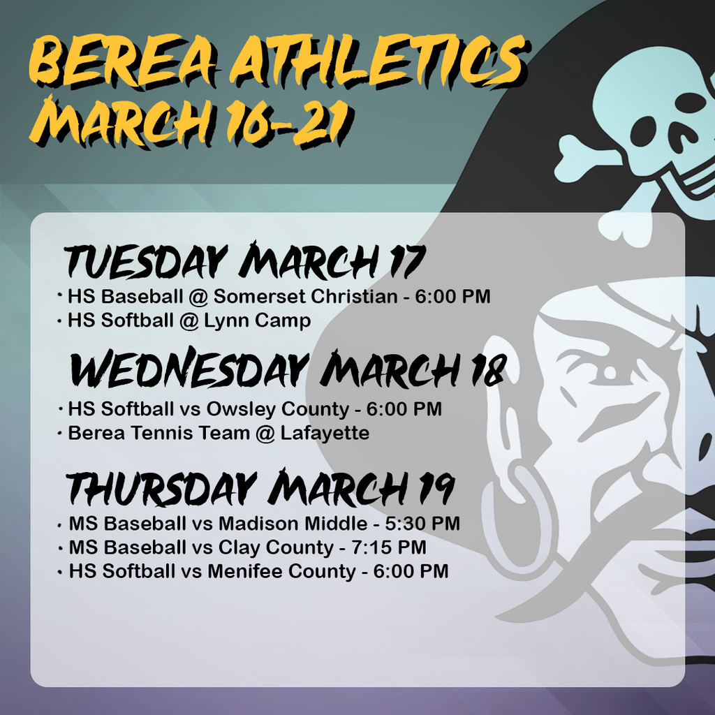 Berea Athletics Schedule March 16-21