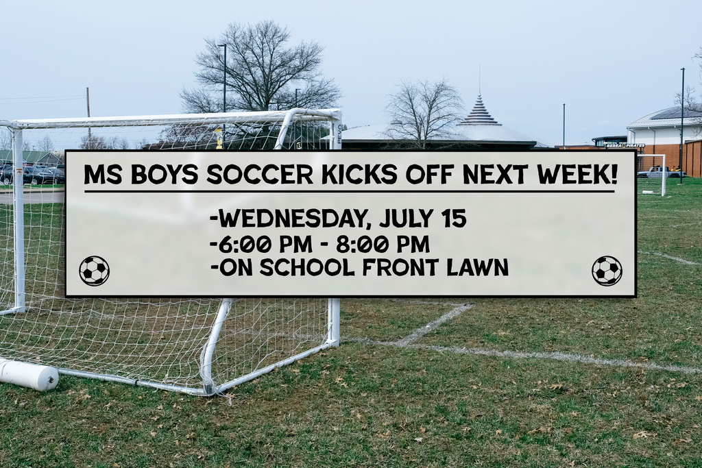 MS Boys Soccer Practice begins on Wednesday July 15