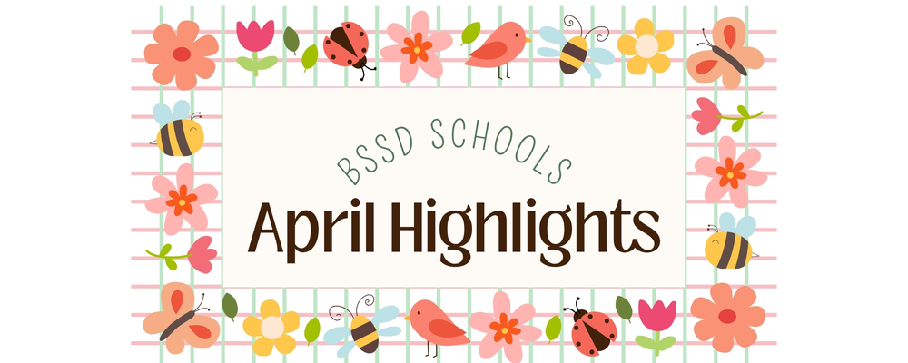 BSSD April Highlights