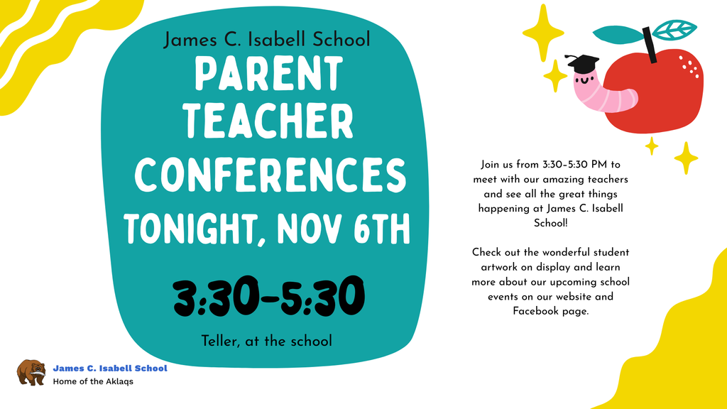 Teller Parent Teacher Conferences tonight Nov 6th 