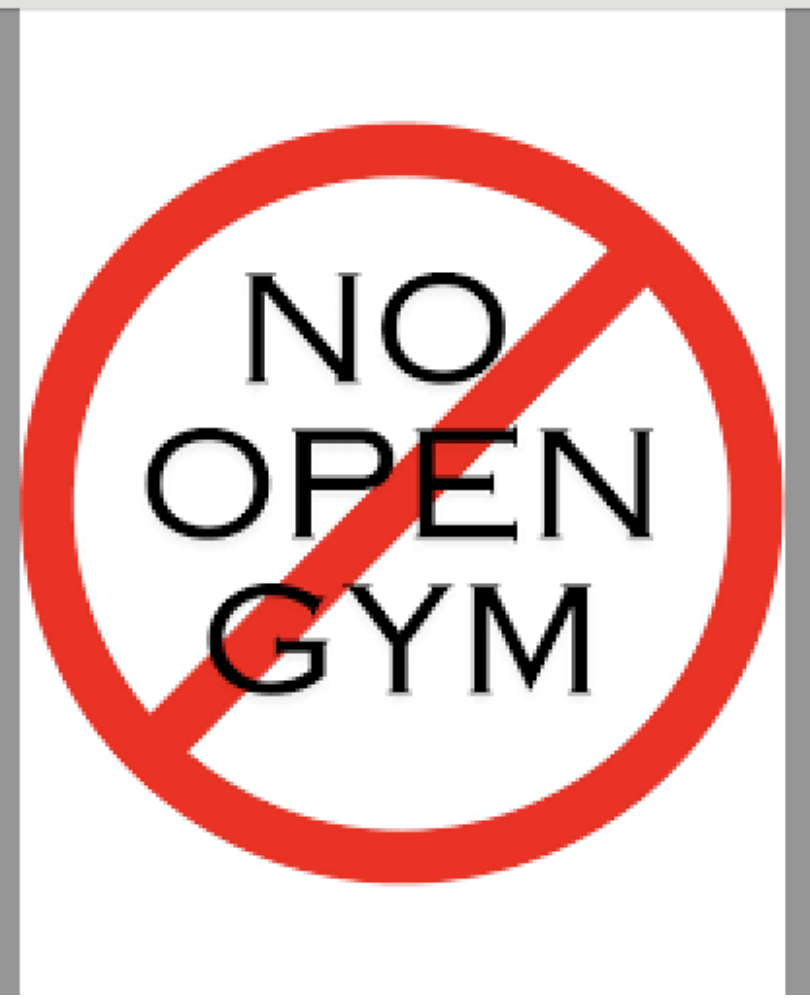 No Open Gym