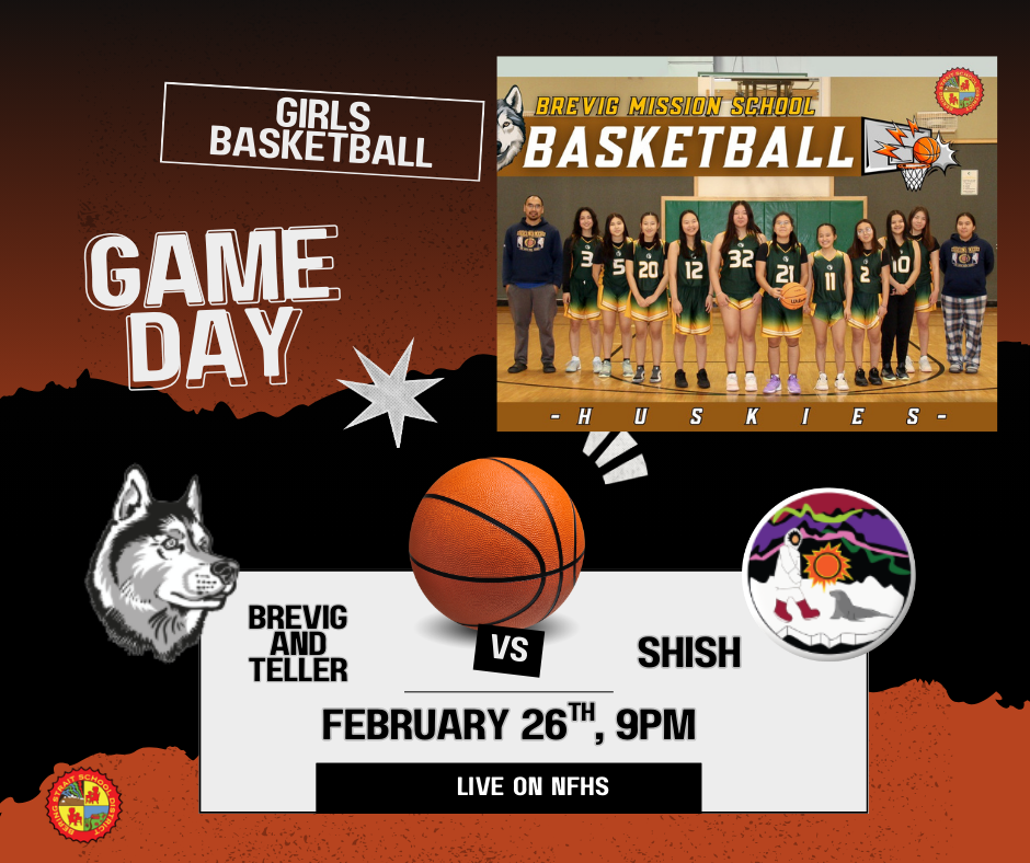 Girls Game Day Brevig and Teller vs Shishmaref 2026