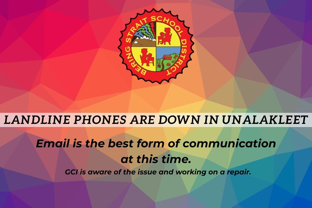 Landline Phones are Down in Unalakleet. Please use email until GCI and get this repaired.