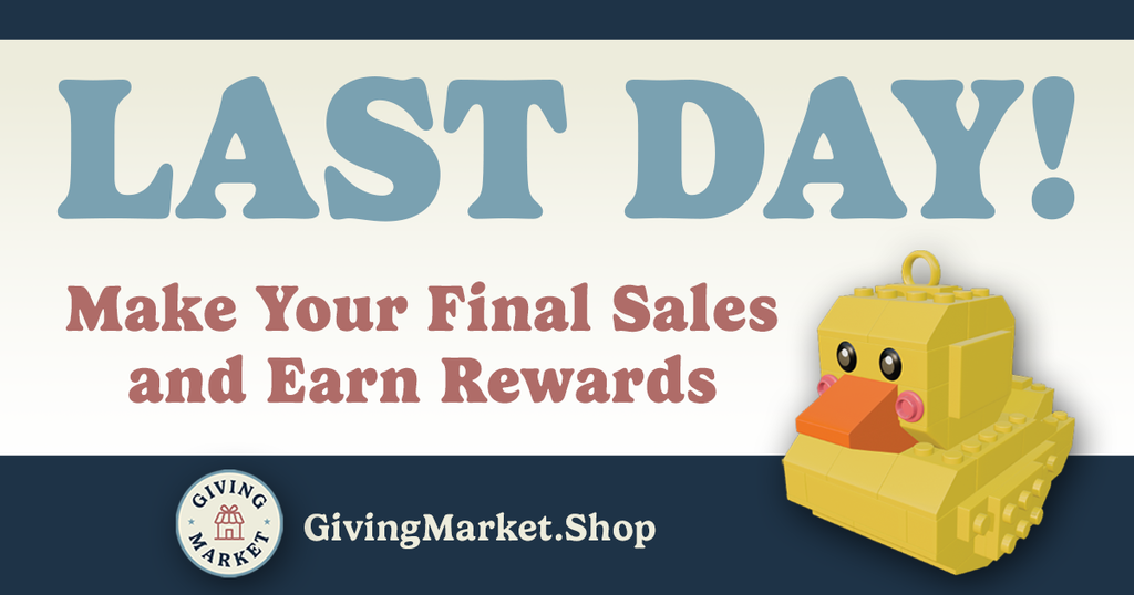 Last Day, Make your final sales and earn rewards, givingmarket.shop