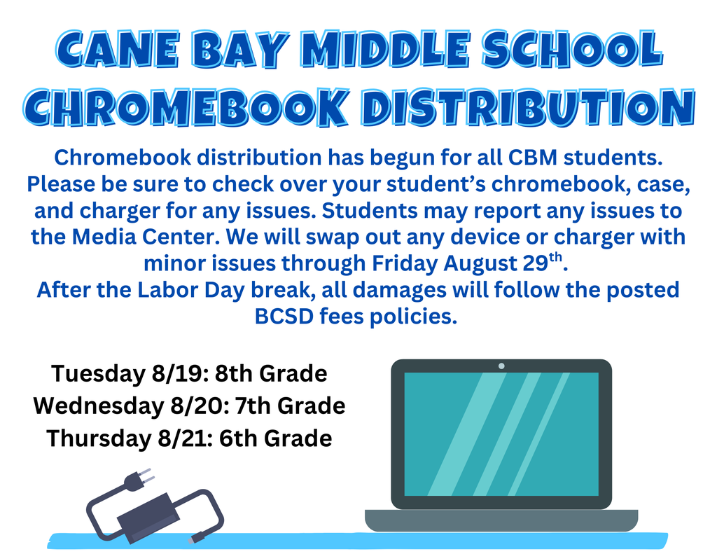 📣 Attention Cane Bay Middle School families! Chromebook distribution has begun! Make sure to check your student’s Chromebook, case, and charger for any issues. If you notice anything, visit the Media Center for a swap by August 29th! After Labor Day, damages will follow BCSD fees. 🗓️ Schedule:  Tuesday 8/19: 8th Grade Wednesday 8/20: 7th Grade Thursday 8/21: 6th Grade