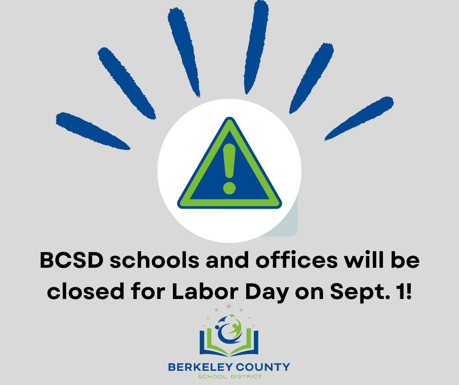 BCSD schools and offices will be closed for Labor Day on Sept. 1!