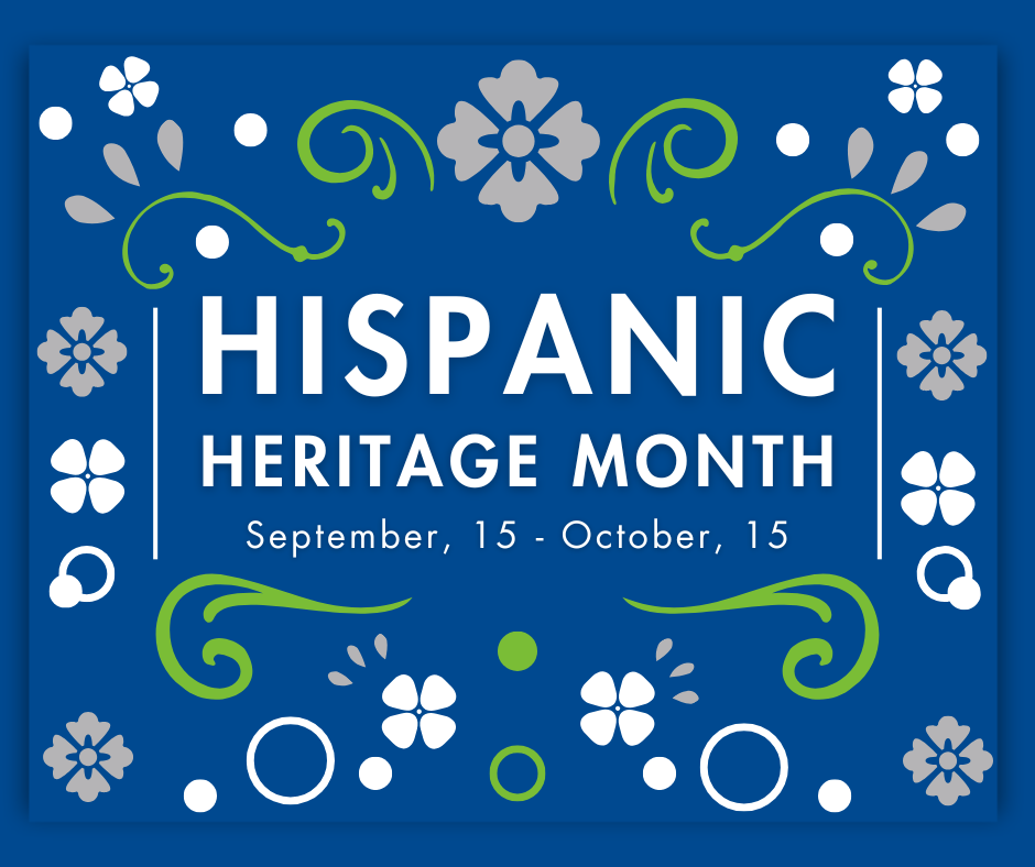 Hispanic Heritage Month