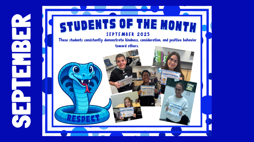 🎉🐍 Congratulations to Our September Cobras of the Month! 🐍🎉 We are so proud to recognize six amazing students who have been chosen as our Students of the Month for September 2025! These students were selected for showing the character trait of the month: RESPECT. 💙👏 ✨ 6th Grade: Chloe Sanderson & Hudson Pedalino ✨ 7th Grade: Gabrielle Prudente & Dakota Boatwright ✨ 8th Grade: Leilani Russell & Marcus Carlos These students and their families are invited to celebrate their achievements with us on October 3rd in the Media Center for coffee and donuts. ☕🍩 We also want to give a HUGE shoutout to our Cobra Champion of the Month: Mrs. Baird, our 7th Grade Administrator! 🎉 She was nominated by her peers for her hard work, dedication to our school, and her love for students. Mrs. Baird always has a smile and kind word for everyone she meets, and her new “Loved People Love People” initiative is spreading positivity across our campus. 🌟 💙 Congratulations to all of our Cobra Champions—keep up the amazing work! We are so lucky to have such respectful, hardworking, and inspiring people in our Cobra family. 🐍✨