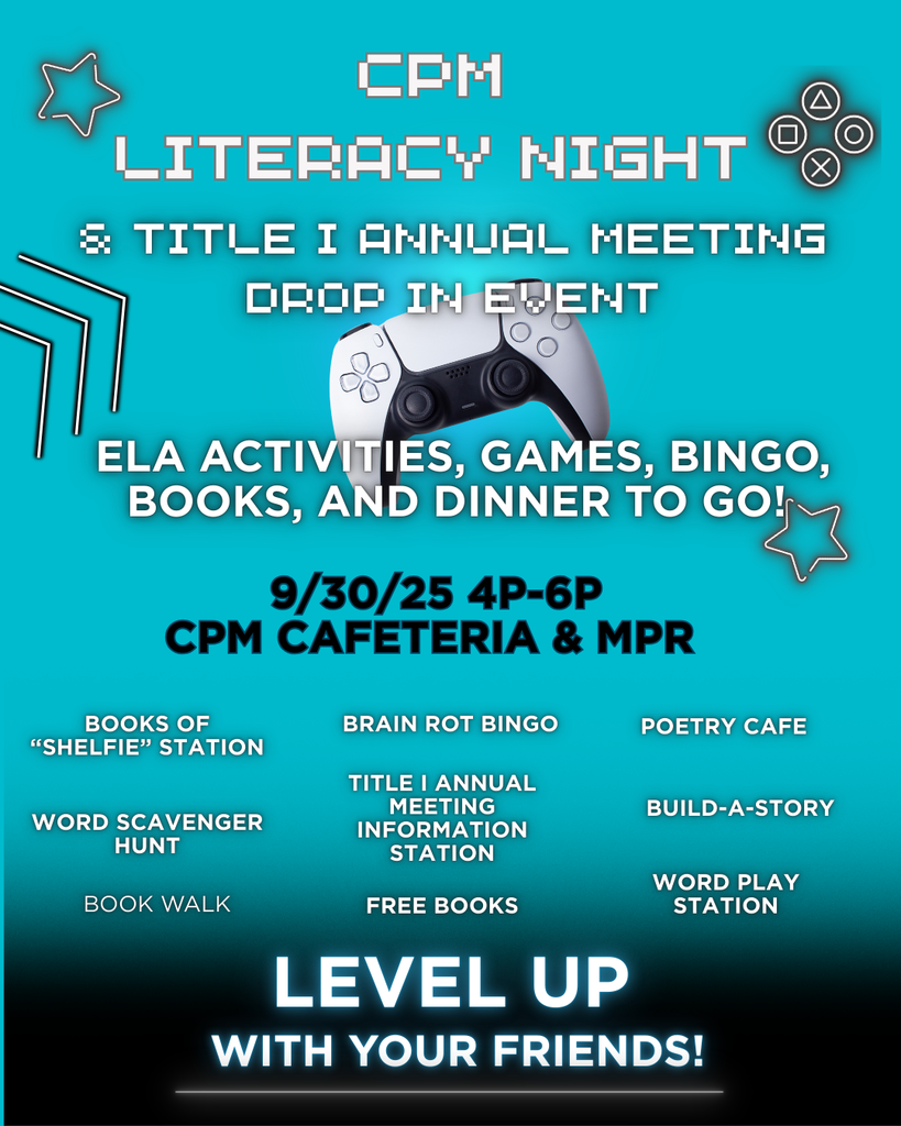 CPM Literacy Night & Annual Title I Meeting 