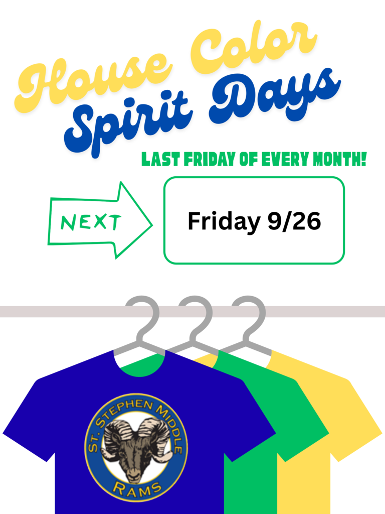 House Color Spirit days--Last Friday of Every Month--Next one is on 9/26
