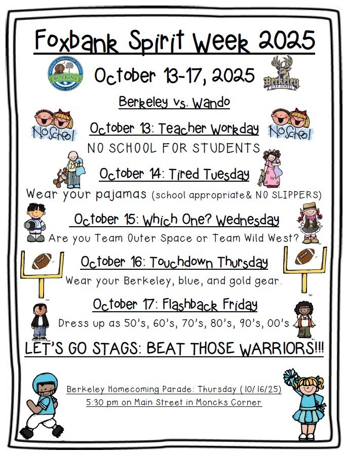 13th: No School 14th: Wear PJ 15th: Team Space or Wild West 16th: BHS Spirit Wear 17th: Pick an era to dress up as