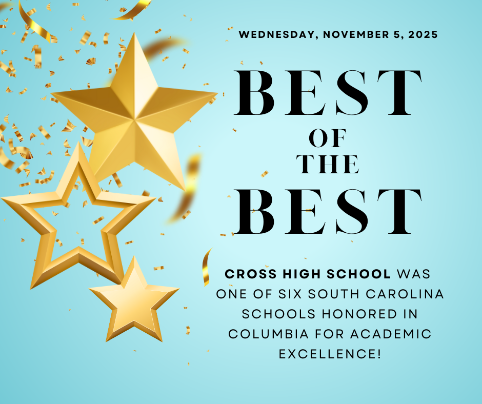 Proud announcement: Columbia honors Cross High School! #AcademicExcellence #ExpectingExcellenceEveryday
