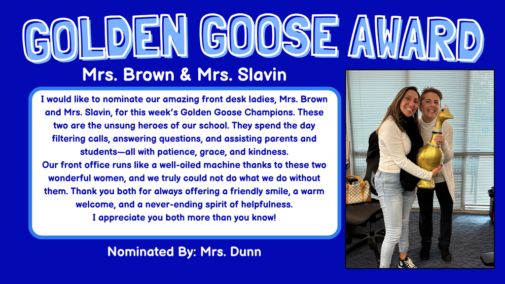 🎉 Golden Goose Shoutout! 🎉 This week we’re celebrating our amazing front desk duo, Mrs. Brown and Mrs. Slavin! They keep our front office running smoothly while welcoming calls, questions, parents, and students with patience and kindness. We are so grateful for their warm smiles and constant helpfulness—our school truly wouldn’t be the same without them! 💛🦆
