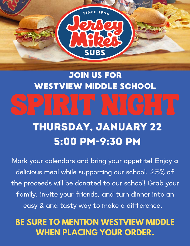 Join us on Thursday, January 22nd from 5:00-9:30 for our Westview Middle School Spirit night.
