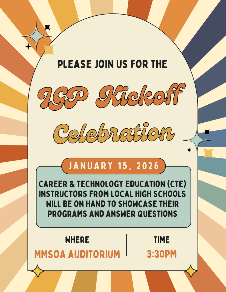 IGP Kick off meeting for 8th grade parents tomorrow at 3:30pm in the MMSOA Auditorium