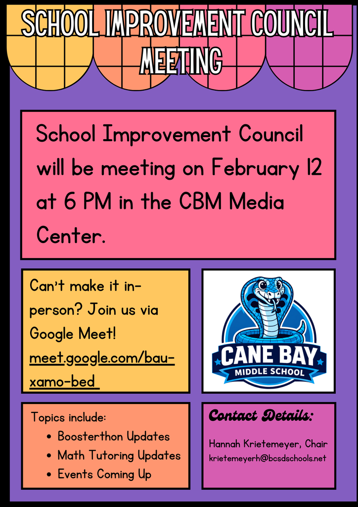📣 SIC Meeting Announcement 📣 Our next School Improvement Council (SIC) meeting will be held on Thursday, February 12th, in the Media Center at 6pm. All parents, staff, and community members are welcome, and we would love to see you there! If you’re unable to attend in person, you can join us online using the link below: 🔗 https://meet.google.com/bau-xamo-bed Your voice and involvement matter—thank you for supporting Cane Bay Middle School! 💙🐍