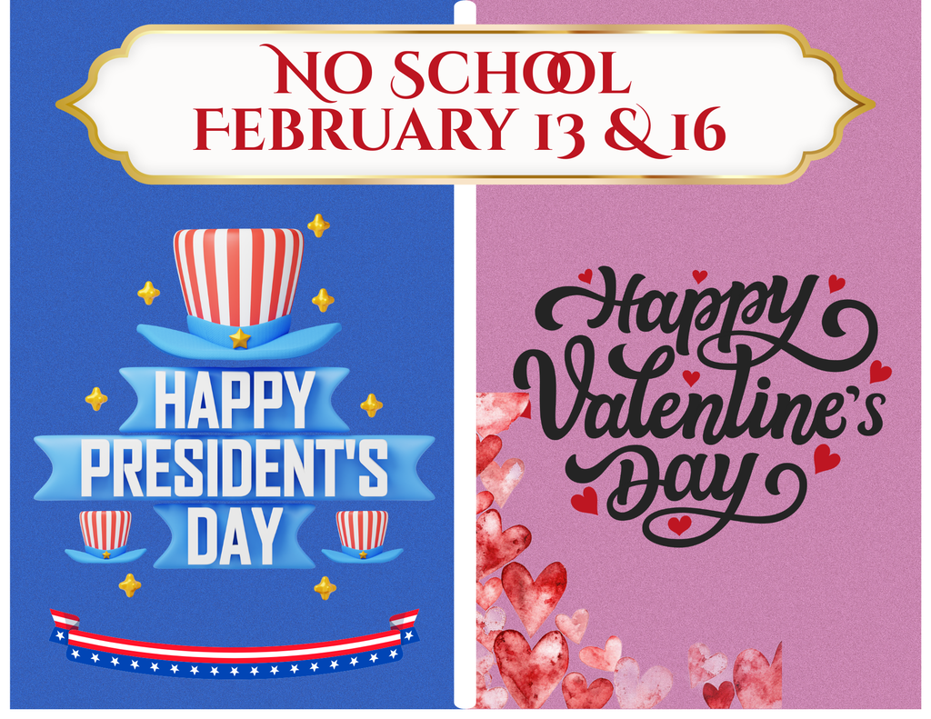 No school February 13 and 16