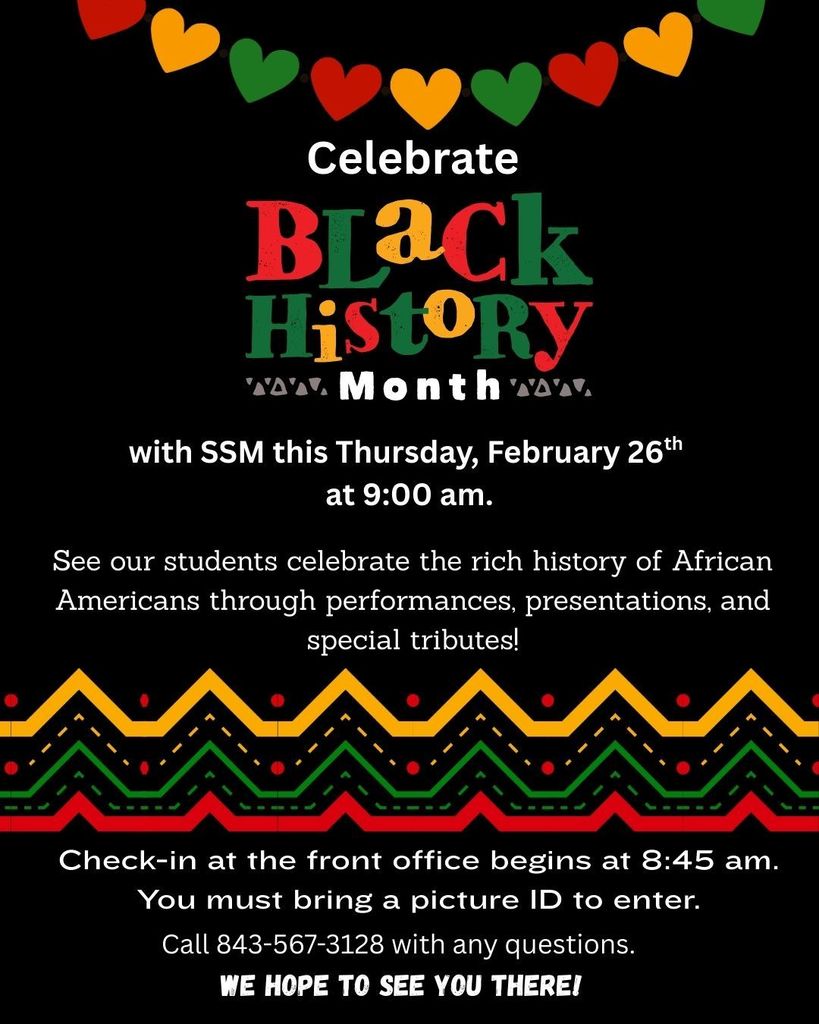 This flyer advertises the Black History Month program at St. Stephen Middle School this Thursday, February 26th. The celebration begins at 9:00 am, but the doors open at 8:45 am. Please stop by the front office with a picture ID to attend. Thank you!