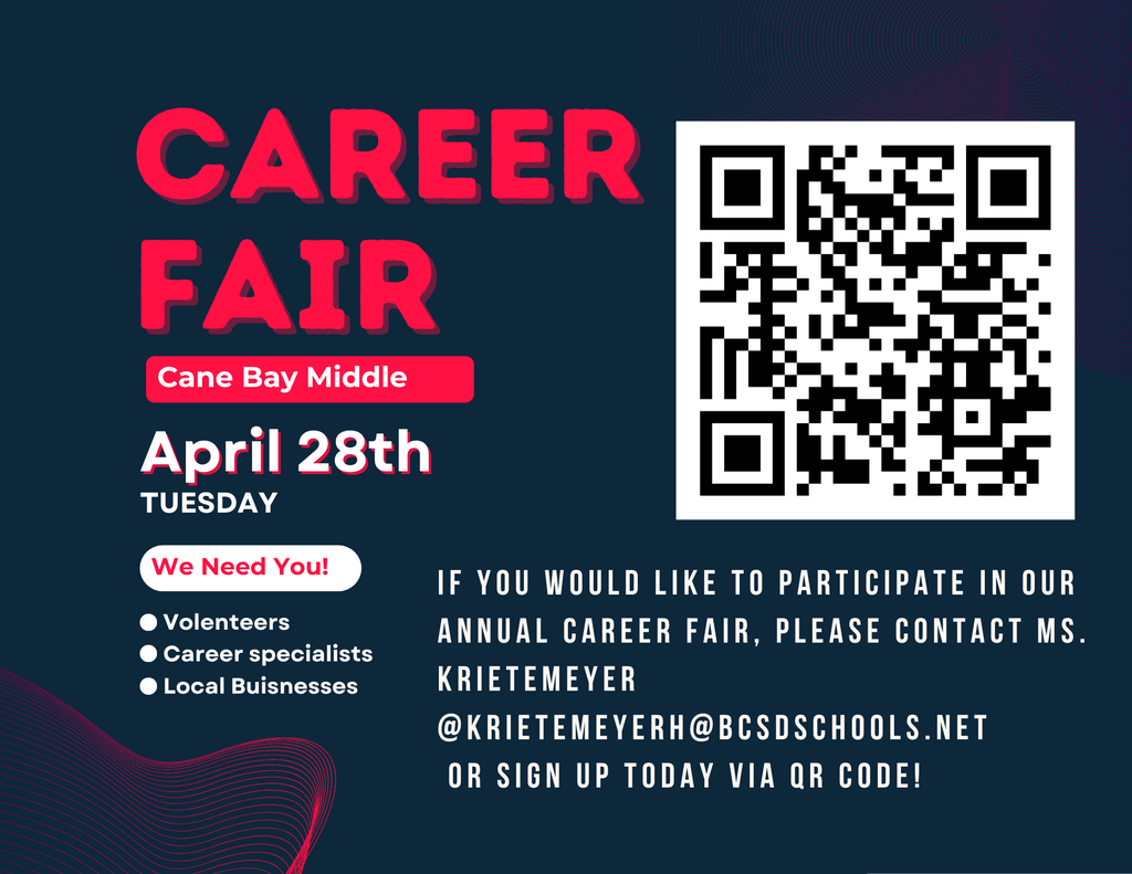 🐍🎓 Cane Bay Middle Career Fair – We Need You! 🎓🐍 We’re excited to host our annual Career Fair on Tuesday, April 21st from 8:00–12:30, and we’re looking for members of our community to get involved! Whether you’d like to volunteer or join us as a career presenter, your time and experience can make a big impact on our students’ futures. For more information, please contact Ms. Krietemeyer at krietemeyerh@bcsdschools.net or sign up using the QR code. Thank you for supporting our students and helping inspire the next generation! 💙
