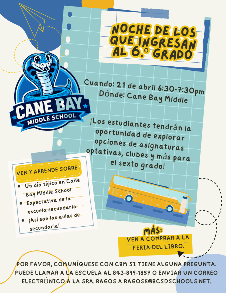 📣 Noche para los futuros alumnos de 6.º grado – ¡Acompáñennos! 📣 ¡Estamos entusiasmados de dar la bienvenida a nuestros futuros estudiantes y sus familias a la Noche para los futuros alumnos de 6.º grado, el 21 de abril, de 6:30 a 7:30 p. m.! Los estudiantes tendrán la oportunidad de explorar las opciones de materias optativas, conocer los clubes, visitar la feria del libro y mucho más. ¡Es una excelente oportunidad para conocer de cerca cómo es la vida en Cane Bay Middle! ¡Estamos deseando verlos allí! 🐍💙