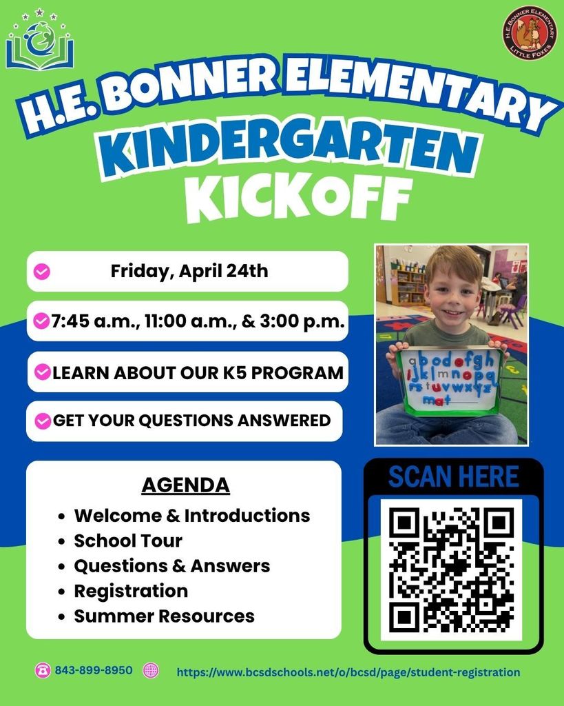 Green flier with H.E. Bonner Kindergarten Kickoff as a header and shares the information for the sessions and day of event. Session times that are avialable are 7:45, 11:00, 3:00. Google form to RSVP is linked to the post.