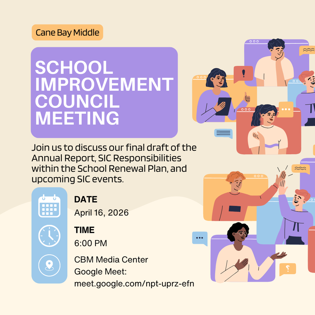 📣 SIC Meeting Reminder 📣 We invite our families and community members to join us for our upcoming School Improvement Council (SIC) meeting! 🗓 Thursday, April 14 ⏰ 6:00 PM 📍 Cane Bay Middle Media Center Can’t attend in person? Join us virtually: 🔗 meet.google.com Join Code: npt-uprz-efn This meeting is open to the public, and we would love to have you there. Your voice and involvement help make our school community stronger! We hope to see you Thursday!