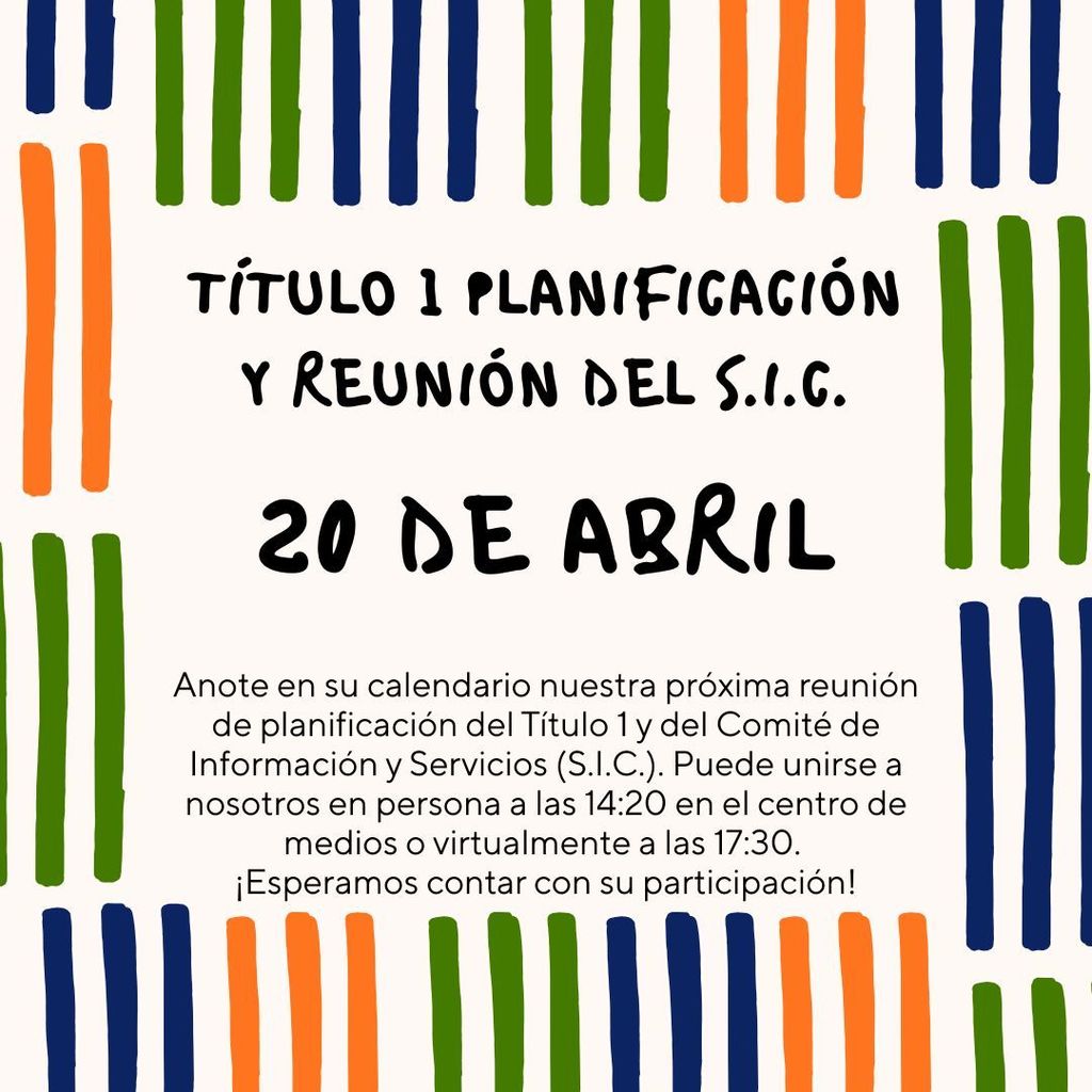 Multicolored stripes in orange, blue, and green create a border for an event notice. Text reads "Titulo 1 Planificación y Reunión del S.I.C. 20 de Abril".