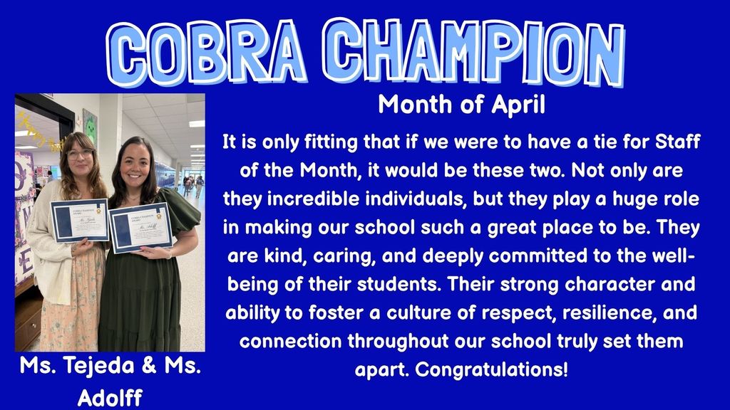 🎉 We are excited to announce this month’s Staff of the Month—and it’s a tie! 🎉 Please join us in congratulating Ms. Tejeda and Ms. Adolff! 👏 Not only are they incredible individuals, but they play such an important role in making our school a wonderful place to be. Both are kind, caring, and deeply committed to the well-being of their students. Their strong character and dedication help foster a culture of respect, resilience, and connection throughout our school. Congratulations, Ms. Tejeda and Ms. Adolff! We are so grateful for all that you do! 💙🐍