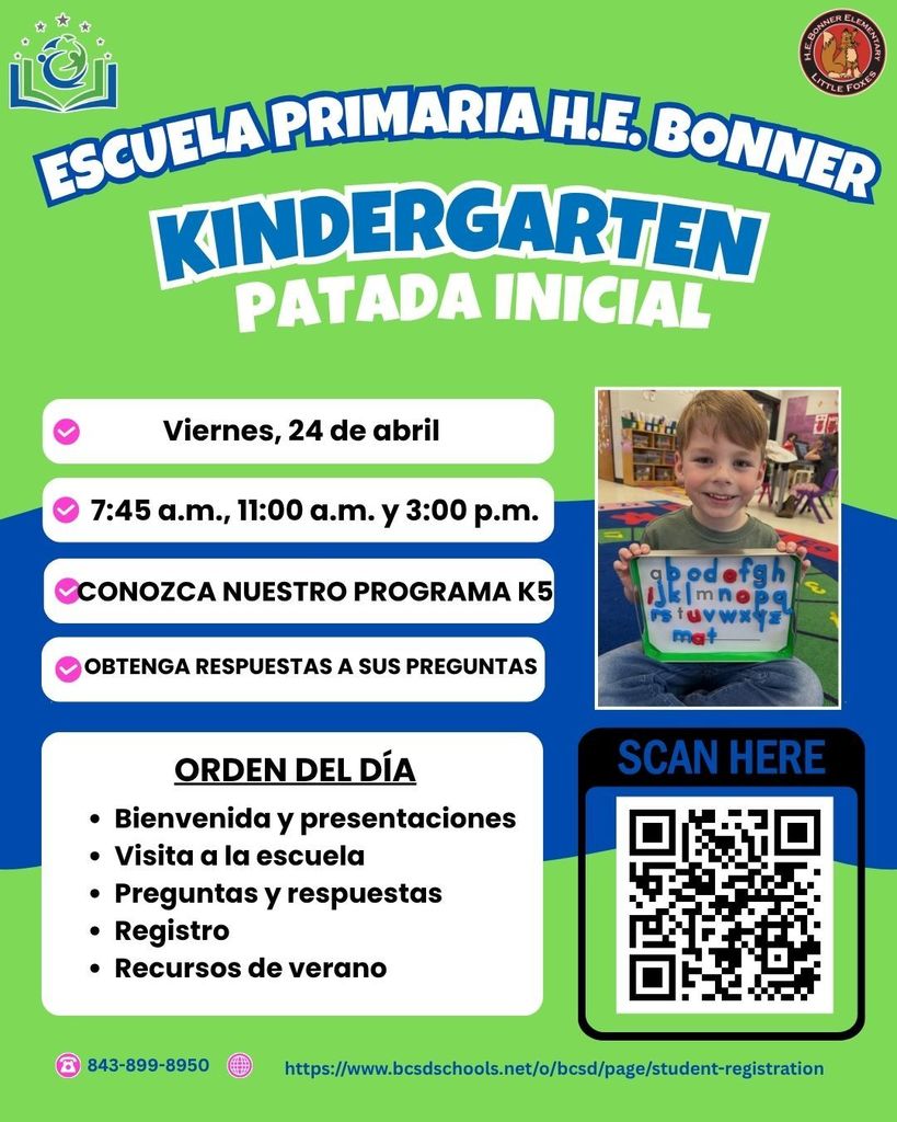 Cartel verde para el evento de inicio del jardín de infancia de la Escuela Primaria H.E. Bonner, el 24 de abril. Horarios: 7:45 a. m., 11:00 a. m., 3:00 p. m. Agenda: Bienvenida, recorrido, preguntas, inscripción, recursos de verano.