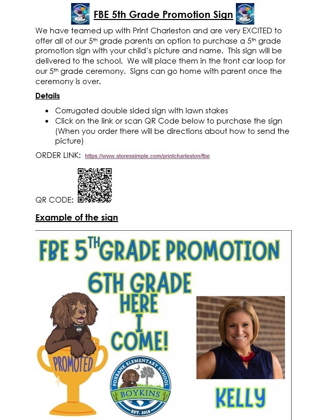 Purchase a 5th grade promotion sign with your child name and picture.   
