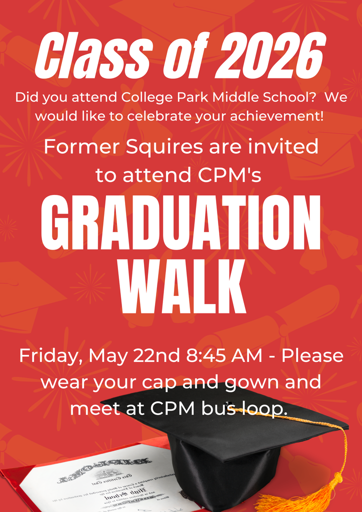 Class of 2026 former Squires are invited to attend the Graduation Walk Friday, May 22nd at 8:45am