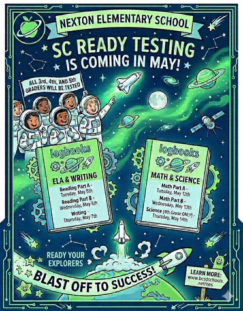 Poster with astronauts, rockets, and planets. Text reads "SC Ready Testing is Coming in May!" Details of testing dates and subjects.