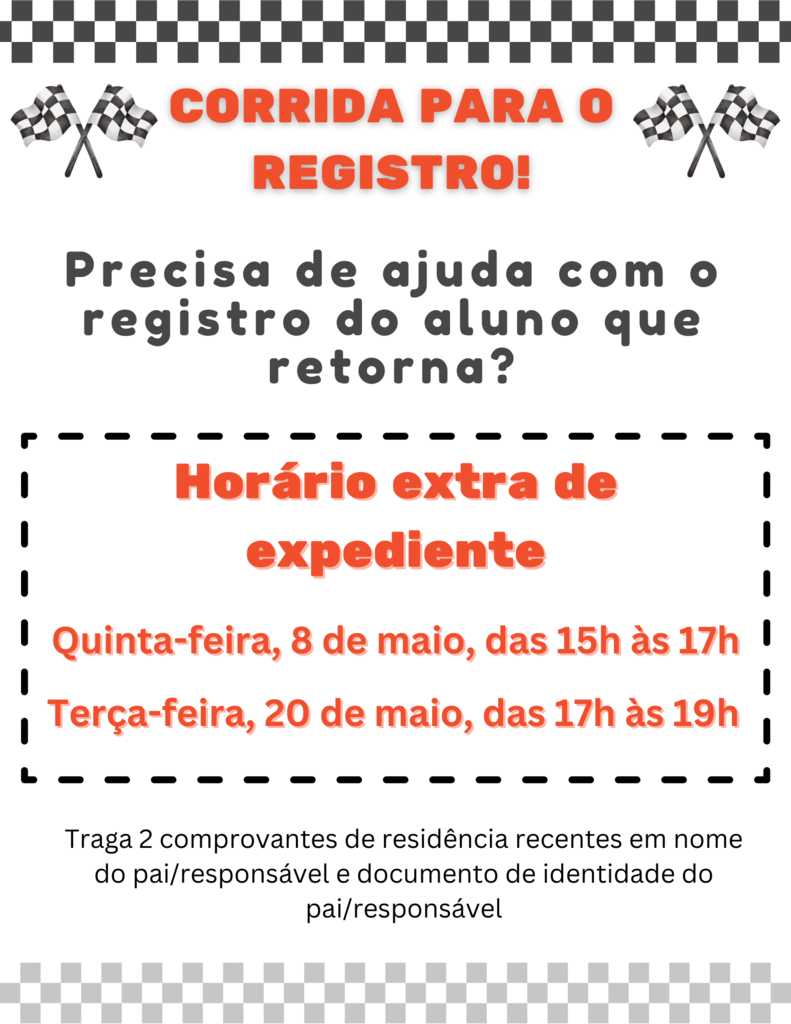 Poster with black and white checkered background. Text reads "Corrida para o Registro!" with racing flags. Extra hours for registration. Dates and times listed.