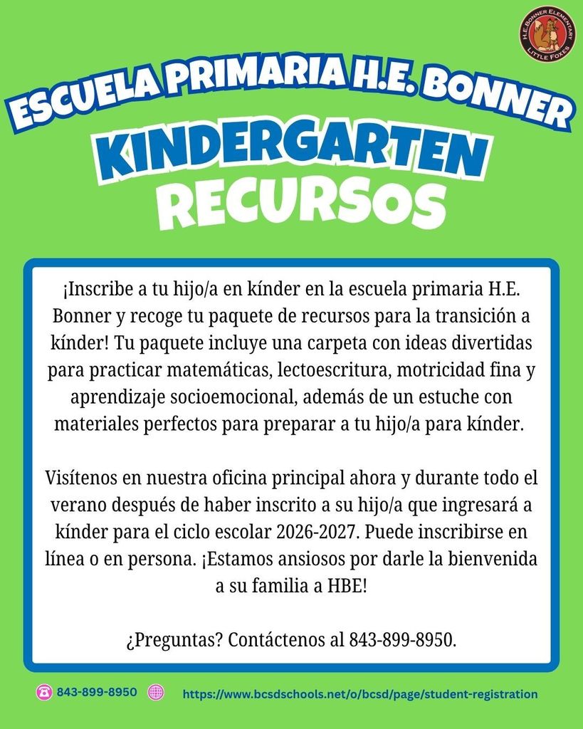 Green poster with bold text reads "Escuela primaria H.E. Bonner Kindergarten Recursos" with instructions for kindergarten registration.