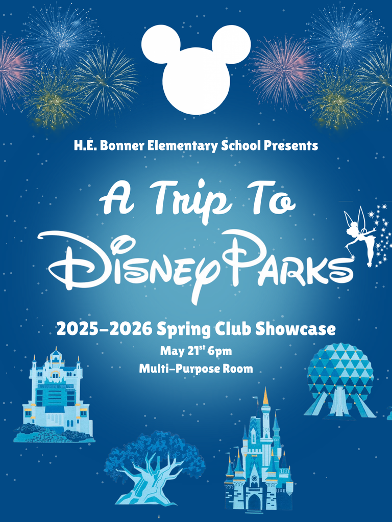 A flyer advertises a Spring Club Showcase for H.E. Bonner Elementary School. It includes Disney Parks icons and a castle graphic.