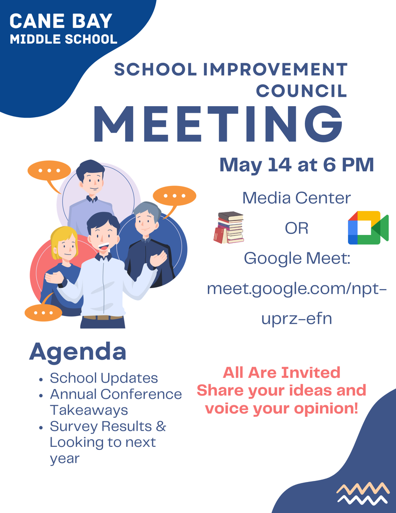 📣 Join Us for the Cane Bay Middle School SIC Meeting! 🐍💙  We invite all parents, families, and community members to attend our School Improvement Council Meeting on Wednesday, May 14 at 6:00 PM.  📍 In Person: Media Center 💻 Virtual Option: Google Meet meet.google.com/npt-uprz-efn  We’ll be discussing: ✔️ School Updates ✔️ Annual Conference Takeaways ✔️ Survey Results & Planning for Next Year  Your voice matters, and we would love your feedback and ideas as we continue working together to make Cane Bay Middle the best it can be!  #CobraNation #CaneBayMiddle #SICMeeting #CobraPride #CommunityMatters